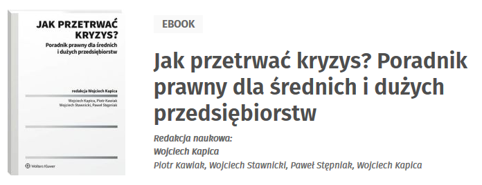 Jak przetrwać kryzys? Poradnik prawny dla średnich i dużych przedsiębiorstw