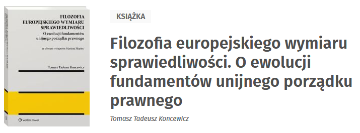 Filozofia europejskiego wymiaru sprawiedliwości. O ewolucji fundamentów unijnego porządku prawnego