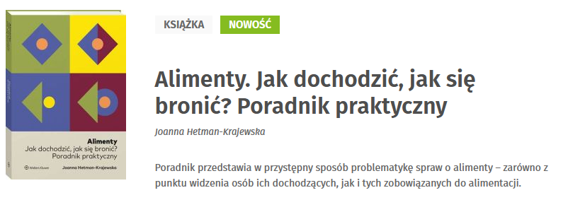 Alimenty. Jak dochodzić, jak się bronić? Poradnik praktyczny