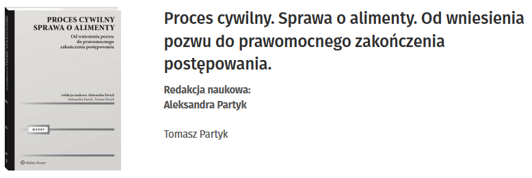 Proces cywilny. Sprawa o alimenty. Od wniesienia pozwu do prawomocnego zakończenia postępowania