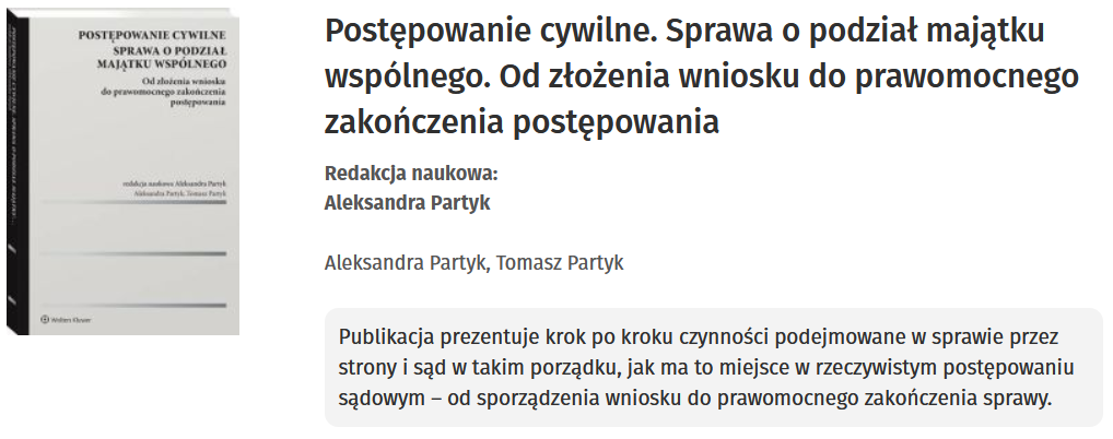 Postępowanie cywilne. Sprawa o podział majątku wspólnego. Od złożenia wniosku do prawomocnego zakończenia postępowania