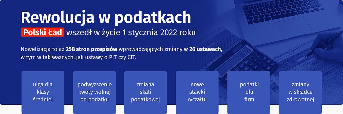 Polski Ład - zmiany w podatkach