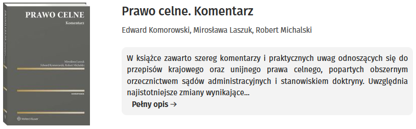 Prawo celne. Komentarz 2022