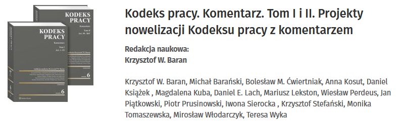 Kodeks pracy. Komentarz. Tom I i II. Projekty nowelizacji Kodeksu pracy z komentarzem