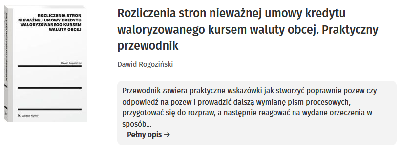 Rozliczenia stron nieważnej umowy kredytu waloryzowanego kursem waluty obcej. Praktyczny przewodnik