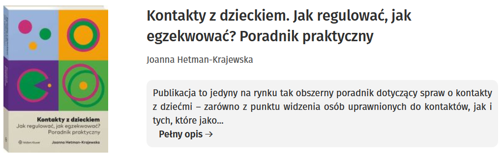 Kontakty z dzieckiem. Jak regulować, jak egzekwować? Poradnik praktyczny