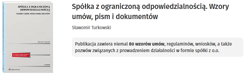 Spółka z ograniczoną odpowiedzialnością. Wzory umów, pism i dokumentów