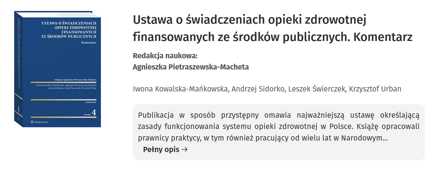  Ustawa o świadczeniach opieki zdrowotnej finansowanych ze środków publicznych. Komentarz