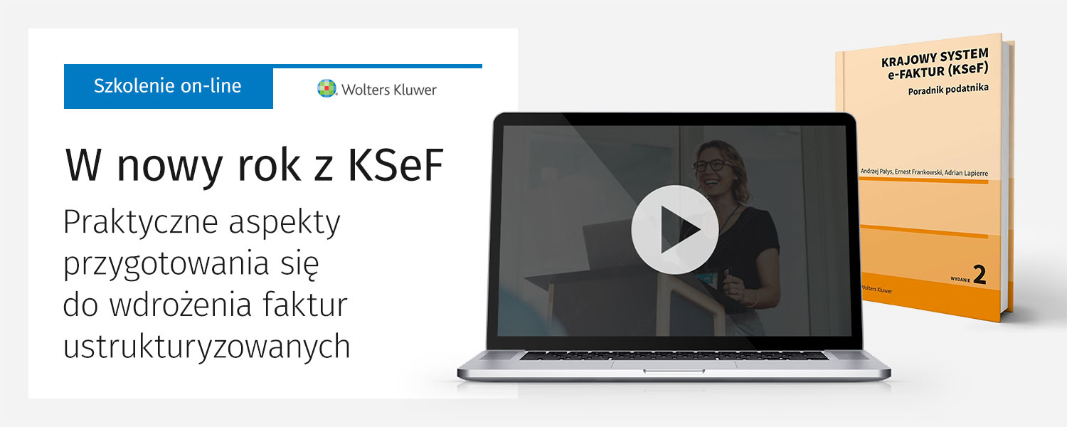 KSeF (Krajowy System e-Faktur) - Szkolenie Online