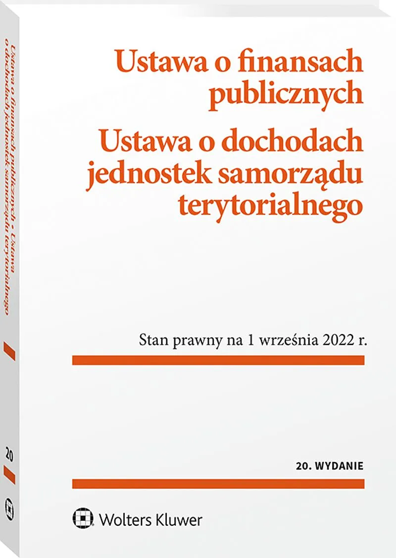 Ustawa o finansach publicznych. Ustawa o dochodach jednostek samorządu terytorialnego. Przepisy