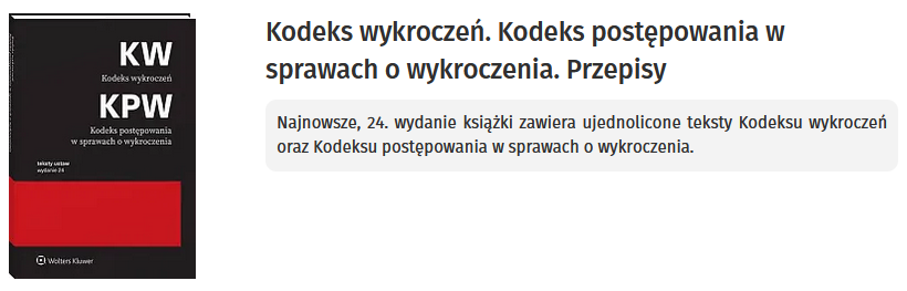 Kodeks wykroczeń. Kodeks postępowania w sprawach o wykroczenia. Przepisy
