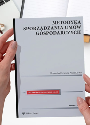 Czym jest umowa gospodarcza? Poznaj jej rodzaje i formy 5 Metodyka sporządzania umów gospodarczych + edytowalne wzory do pobrania