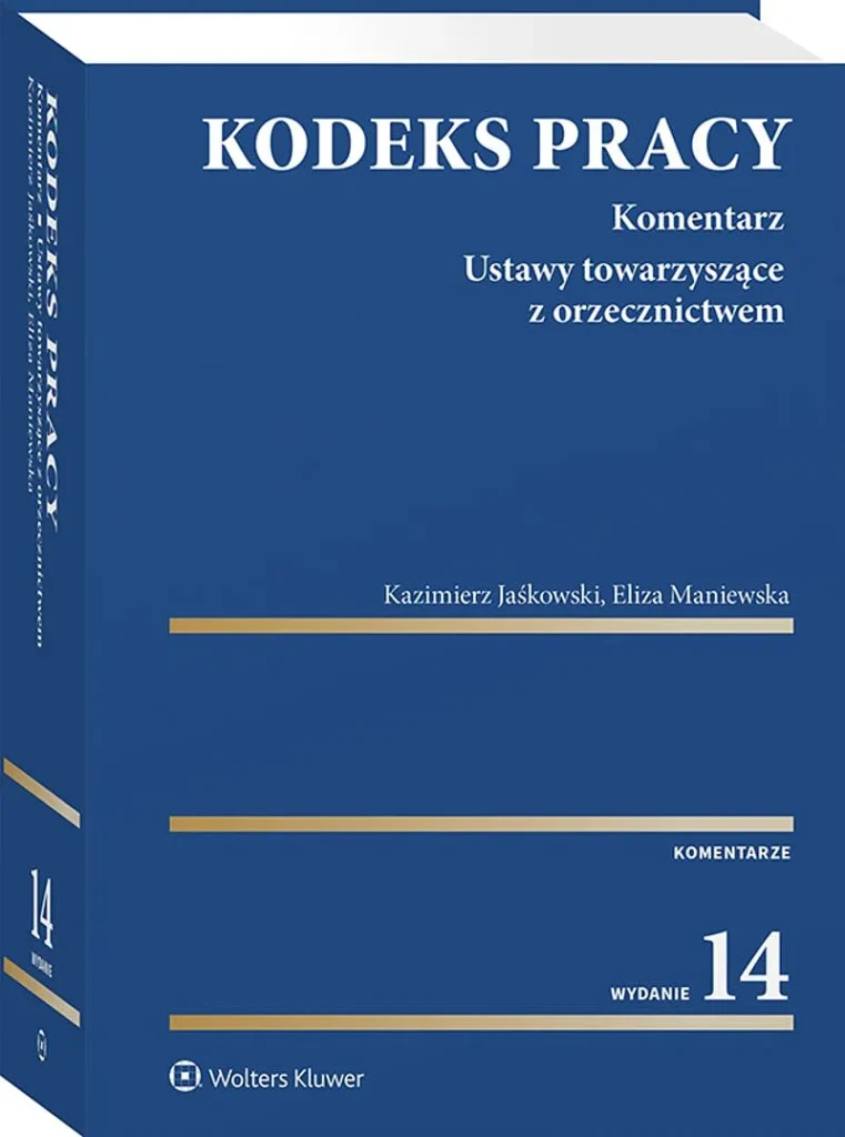 Gdzie kupić najnowsze wydanie kodeksu pracy? 8 Kodeks pracy. Komentarz