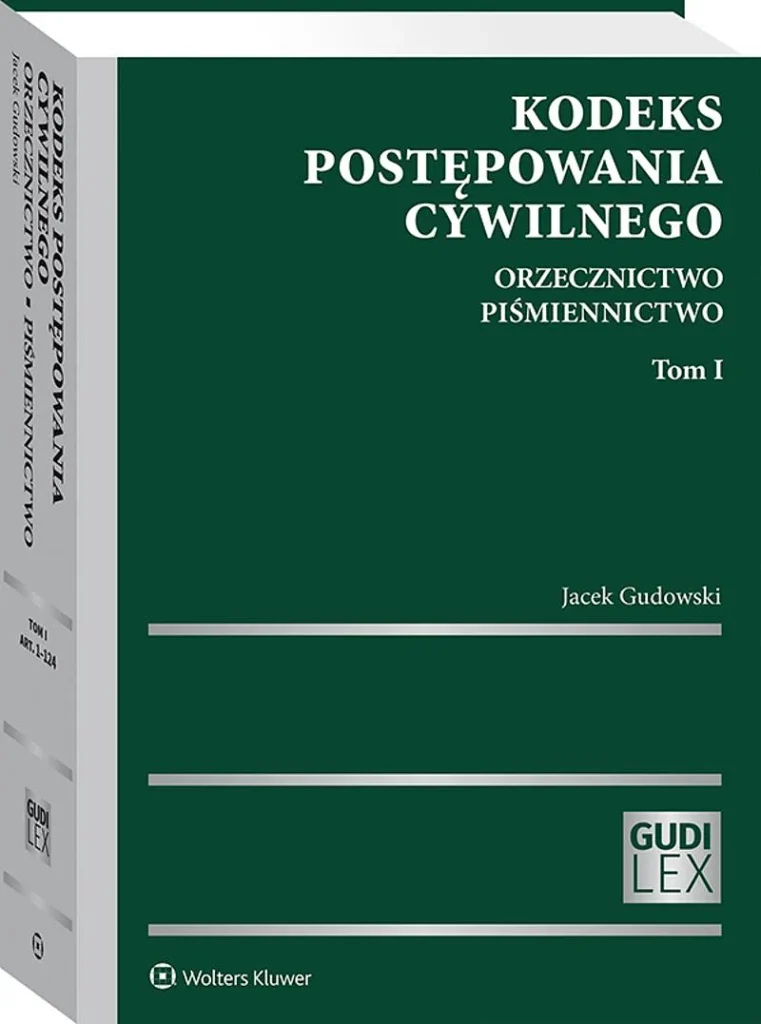 Gdzie kupić najnowsze wydanie kodeksu postępowania cywilnego? 13 Kodeks postępowania cywilnego. Orzecznictwo. Piśmiennictwo. Tom I