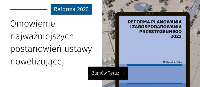 Reforma planowania i zagospodarowania przestrzennego 2023