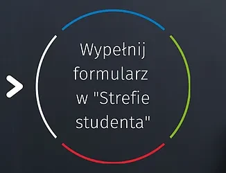 Wypełnij formularz w Strefie studenta