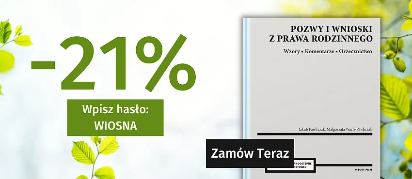 Pozwy i wnioski z prawa rodzinnego. Wzory. Komentarze. Orzecznictwo