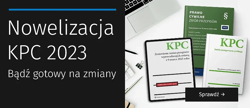Nowelizacja KPC 2023