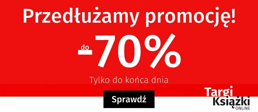Przedłużamy promocję! Tylko do końca dnia rabaty do -70%