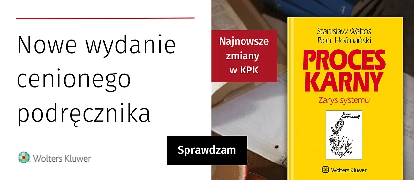 Proces karny. Zarys systemu
