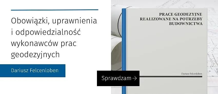 Prace geodezyjne realizowane na potrzeby budownictwa