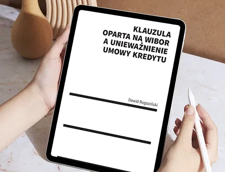 Klauzula oparta na WIBOR a unieważnienie umowy kredytu