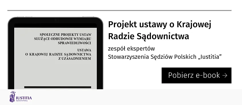 Ustawa o Krajowej Radzie Sądownictwa z uzasadnieniem