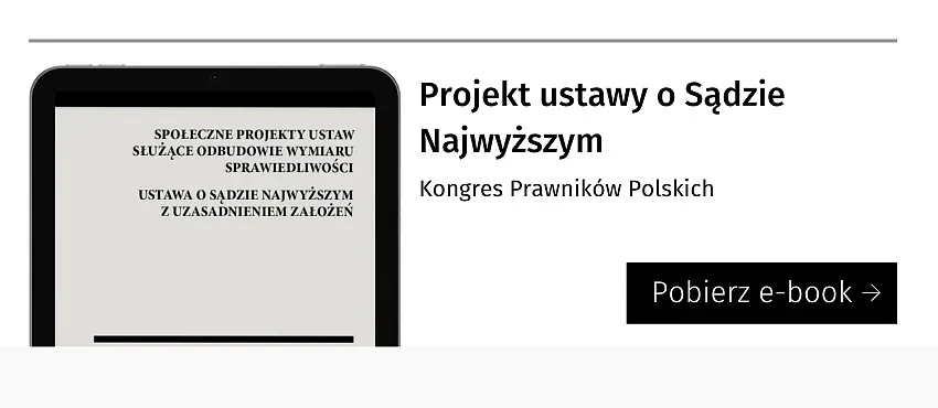 Ustawa o Sądzie Najwyższym z uzasadnieniem założeń