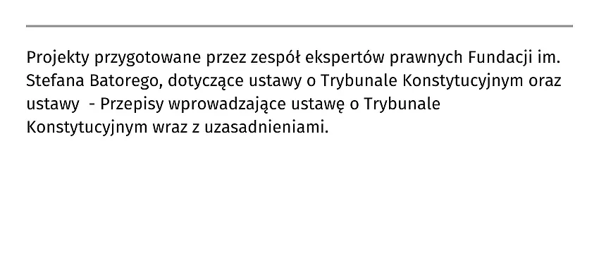 Projekt ustawy o Trybunale Konstytucyjnym oraz ustawy - Przepisy wprowadzające ustawę o Trybunale Konstytucyjnym wraz z uzasadnieniami