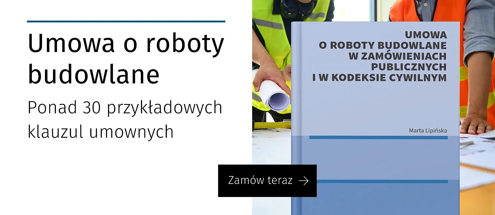 Umowa o roboty budowlane w zamówieniach publicznych i w kodeksie cywilnym