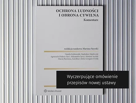 Ochrona ludności i obrona cywilna. Komentarz