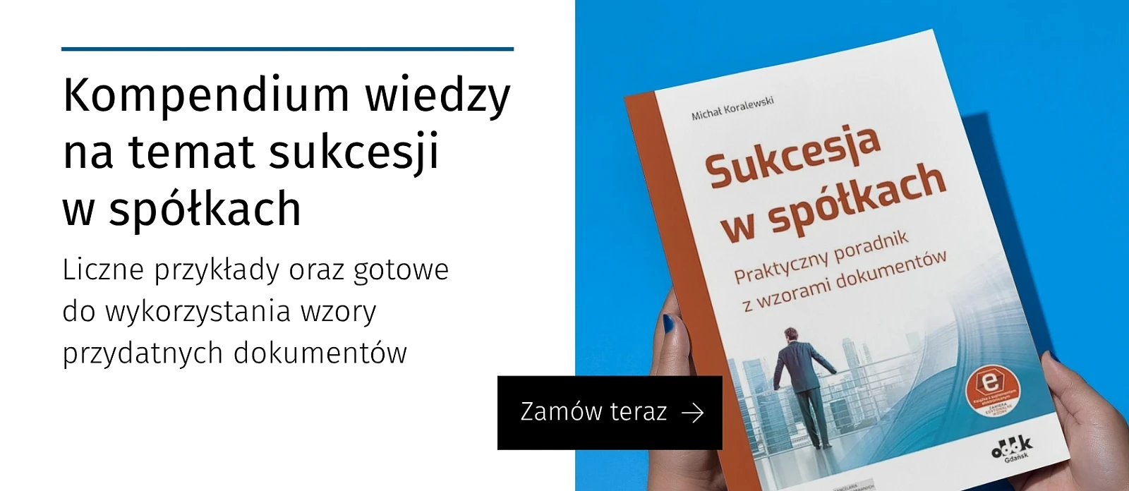 Sukcesja w spółkach. Praktyczny poradnik z wzorami dokumentów