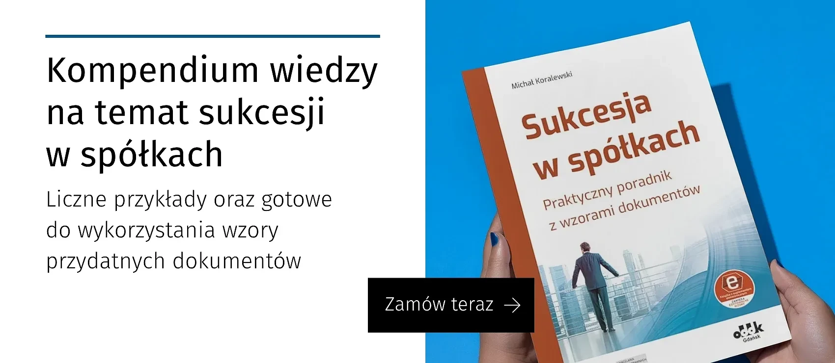 Sukcesja w spółkach. Praktyczny poradnik z wzorami dokumentów