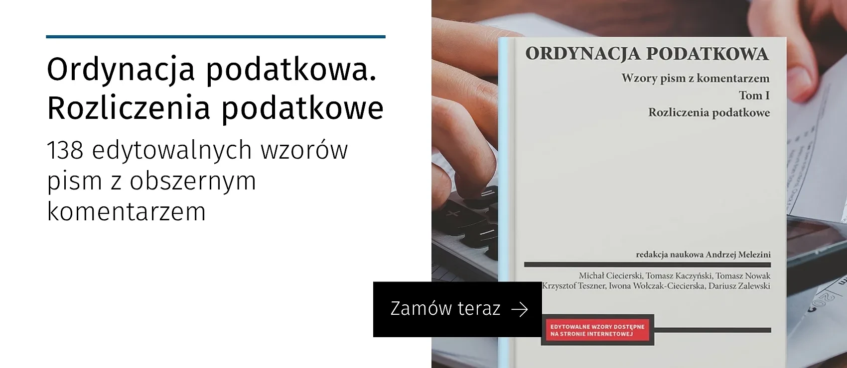 Ordynacja podatkowa. Tom I. Rozliczenia podatkowe. Wzory pism z komentarzem