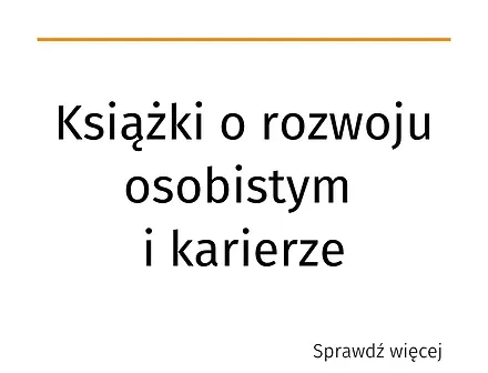 Książki o rozwoju osobistym i karierze