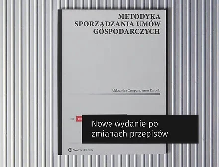 Metodyka sporządzania umów gospodarczych