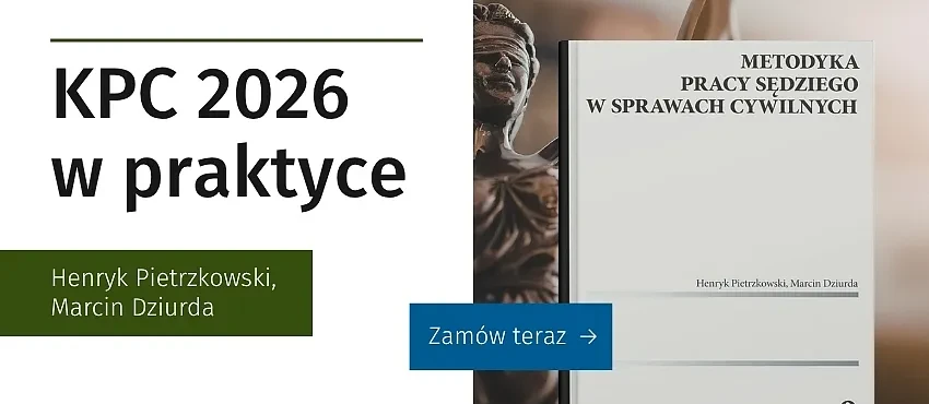 Metodyka pracy sędziego w sprawach cywilnych