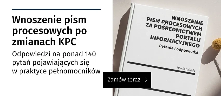 Wnoszenie pism procesowych za pośrednictwem portalu informacyjnego. Pytania i odpowiedzi