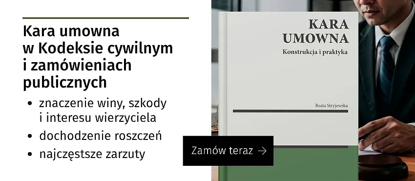 Kara umowna. Konstrukcja i praktyka