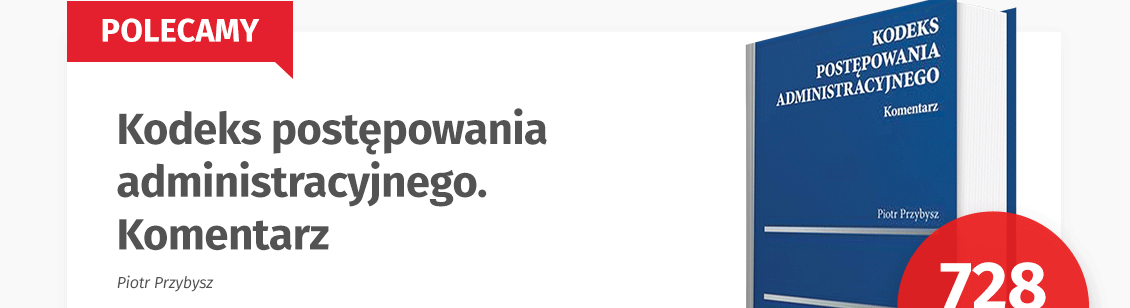 Kodeks postępowania administracyjnego. Komentarz